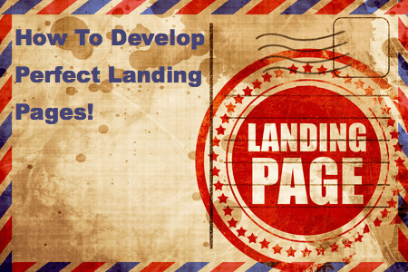 how to develop perfect landing page